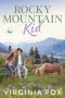 [Rocky Mountain Series 04] • Rocky Mountain Kid